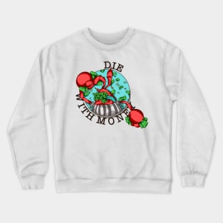 Mr crab die Crewneck Sweatshirt